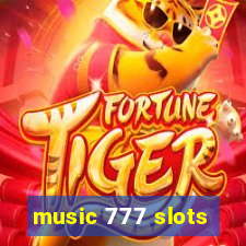 music 777 slots